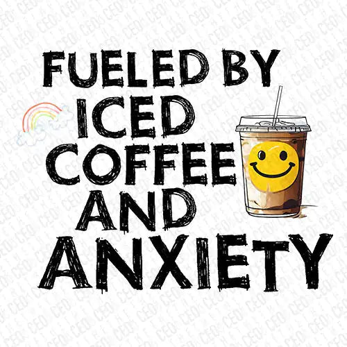 Fueled By Coffee and Anxiety Sweatshirt